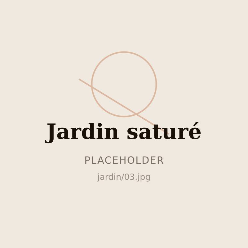 Jardin saturé — 3